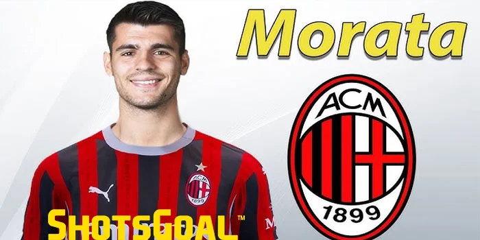 Alvaro Morata Resmi Jadi Striker Baru AC Milan